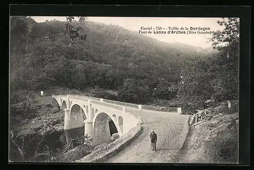 AK Lanau, Vallee de la Dordogne, Pont de Lanau d`Arches