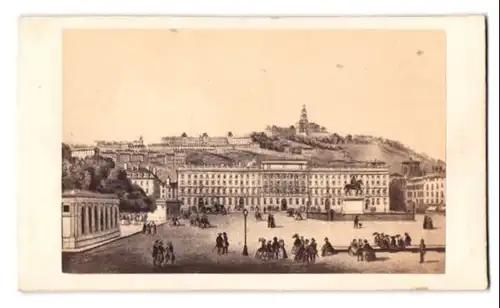 Fotografie E. Morier, Paris, Ansicht Lyon, Blick auf den Place Bellecour