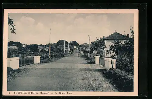 AK Saint-Julien-en-Born, Le Grand Pont