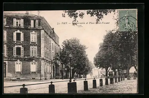 AK Dax, Gendarmerie et Place Saint-Vincent