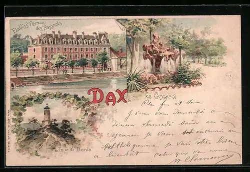 Lithographie Dax, Etablissement Thermal des Baignots, les Geysers, Tour de Borda