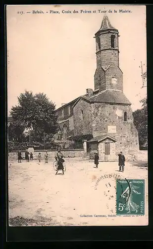AK Belvès, Place, Croix des Frères et Tour de la Mairie