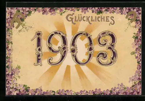 AK Jahreszahl 1903 mit Blüten-Umrandung