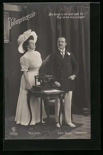 AK Operette Dollarprinzessin, Schauspieler Thila Wolf und Oskar Braun