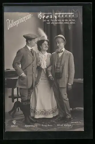 AK Operette Dollarprinzessin, Schauspieler Albert Paulig, Fritzi Arco und Alfred Walters