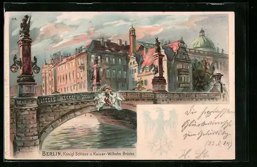 Lithographie Berlin, Königl. Schloss u. Kaiser-Wilhelm Brücke