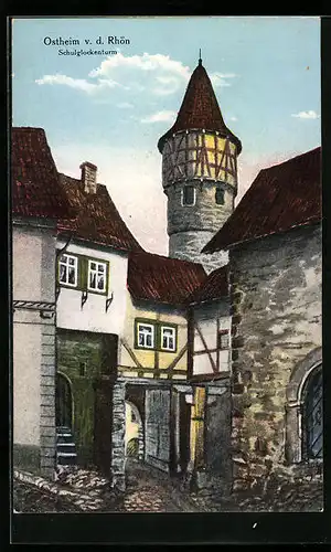 AK Ostheim v. d. Rhön, Blick zum Schulglockenturm