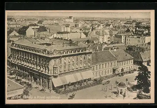 AK Györ, Latkép a Royal szállóval
