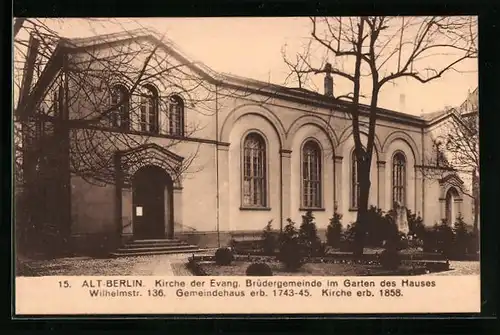 AK Alt-Berlin, Kirche der Evangelischen Brüdergemeinde im Garten des Hauses Wilhelmstrasse 136