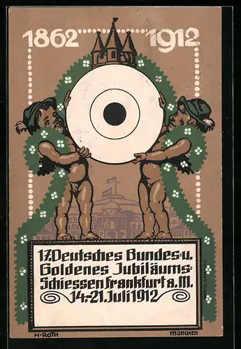 Künstler-AK Frankfurt a. M., 17. Deutsches Bundes- u. Goldenes Jubiläums-Schiessen 1912, Dreikäsehochs mit Zielscheibe