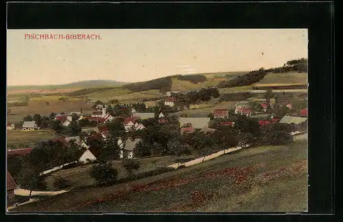 AK Fischbach-Biberach, Ortsansicht aus der Vogelschau