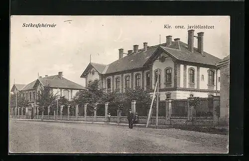 AK Székesfehérvár, Kir. orsz. javitóintézet