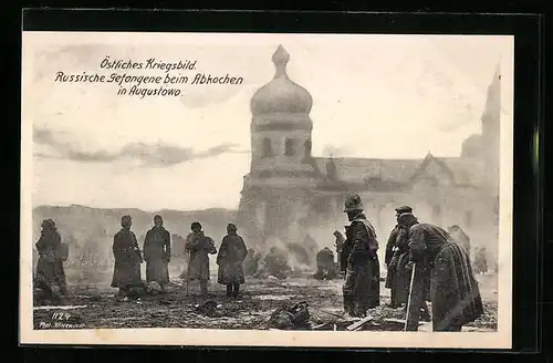 AK Augustwo, Östliches Kriegsbild, Russische Gefangene beim Abkochen
