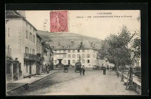 AK Chaudesaigues, Place du Gravier