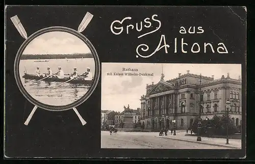 AK Hamburg-Altona, Ruderer im Vierer, Rathaus mit Kaiser Wilhelm-Denkmal