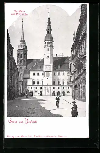AK Bautzen, Rathhaus mit Petrikirche