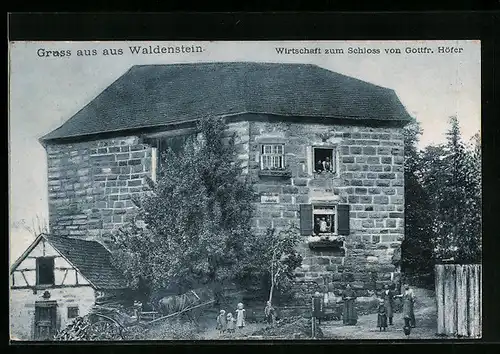 AK Waldenstein, Gasthaus zum Schloss von Gottfr. Höfer