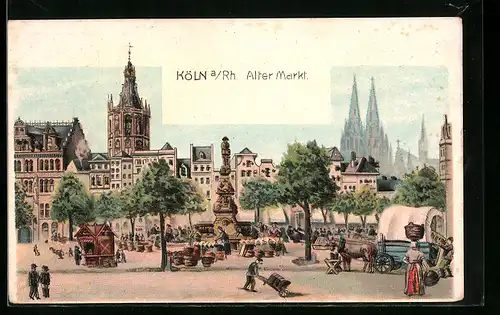 Lithographie Köln, Alter Markt, Blick zum Dom