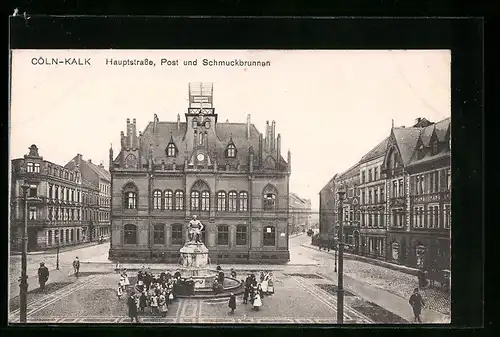 AK Köln-Kalk, Hauptstrasse, Post und Schmuckbrunnen