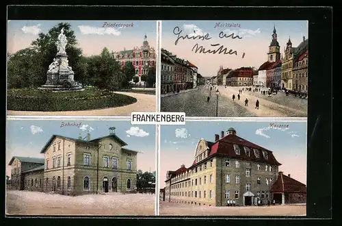 AK Frankenberg / Sa., Friedenspark, Marktplatz, Bahnhof und Kaserne