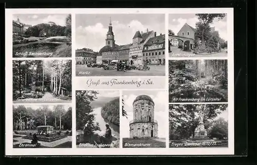 AK Frankenberg i. Sa., Markt, Schloss Sachsenburg, Ehrenmal, Bismarckturm und Siegesdenkmal