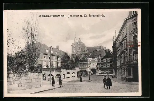 AK Aachen-Burtscheid, Jonastor und St. Johanniskirche