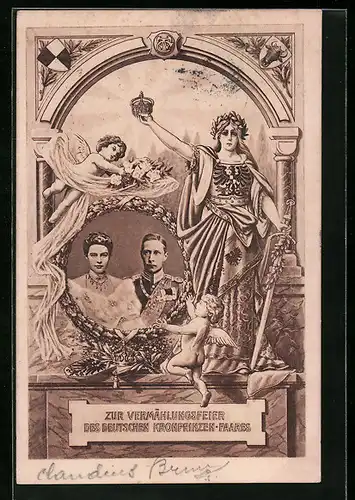 AK Zur Vermählungsfeier des deutschen Kronprinzenpaares Wilhelm von Preussen