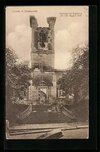 AK Hochwalsch, Schlacht bei Saarburg 1914, Zerstörte Kirche