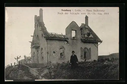 AK Saarburg i. Lothr., Haus Sackreuter nach der Schlacht vom 18.-21. Aug. 1914