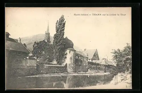 AK Thann, Haute-Alsace, Thann sur la riviere la Thur