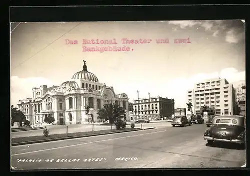 AK Mexico-Stadt, Nationaltheater und zwei Bankgebäude
