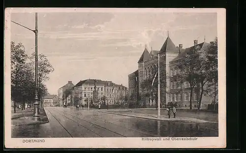 AK Dortmund, Hiltropwall und Oberrealschule