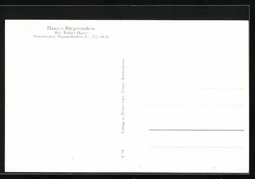 AK Neumünster i. H., Gasthaus Haase`s Bürgerstuben, Warmsdorfstrasse 9