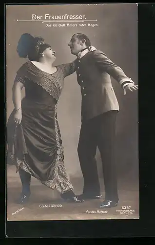 AK Szene aus der Operette Der Frauenfresser mit Grete Liebreich und Gustav Matzner, Das ist Gott Amors roter Bogen