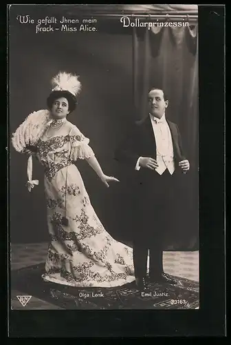 AK Szene aus der Operette Die Dollarprinzessin mit Olga Lenk und Emil Justiz, Wie gefällt Ihnen mein Frack...