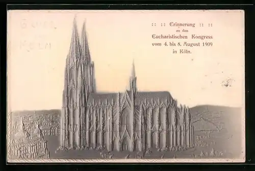 AK Köln, Eucharistischer Kongress 1909, Dom