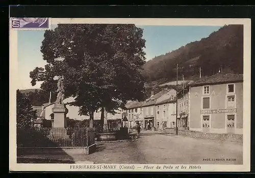 AK Ferrières-St-Mary, Place du Poilu et les Hôtels