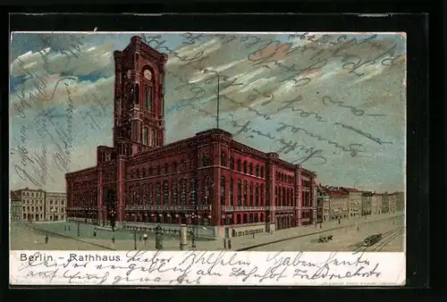 AK Berlin, Blick auf das Rote Rathaus, Königstrasse
