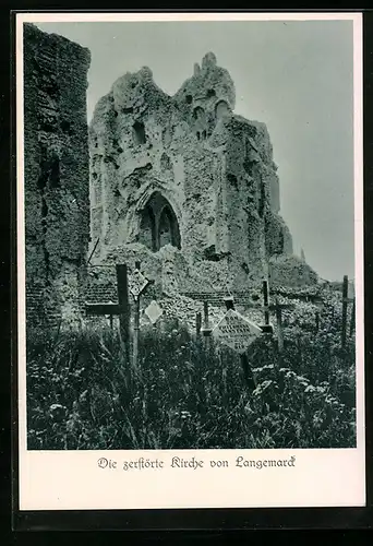 AK Langemarck, Die zerstörte Kirche