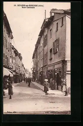 AK Bourg-en-Bresse, Rue Centrale