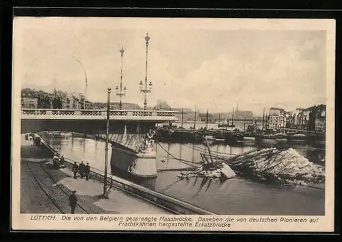 AK Lüttich, Die von den Belgiern gesprengte Maasbrücke