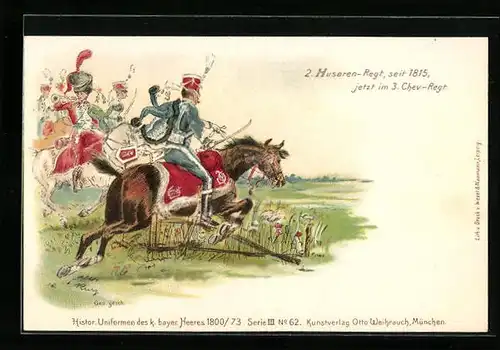 Lithographie Histor. Uniformen des k. bayer. Heeres 1800 /73, 2. Husaren-Regiment, jetzt 3. Chev.-Regiment