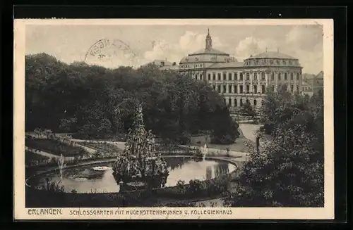 AK Erlangen, Schlossgarten mit Hugenottenbrunnen und Kollegienhaus
