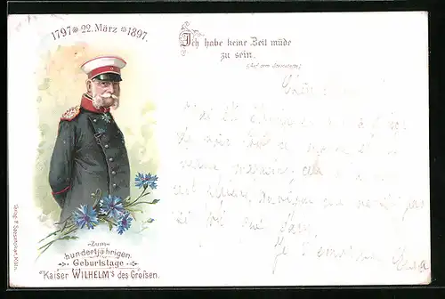 AK Zum huntertjährigen Geburtstage Kaiser Wilhelm`s des Grossen, 1797-1897