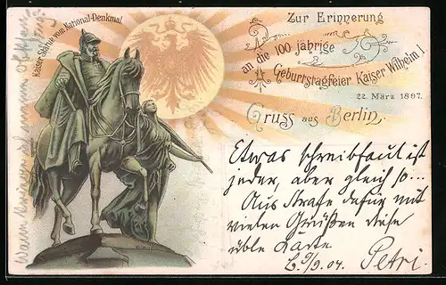 Lithographie Berlin, 100 jährige Geburtstagsfeier Kaiser Wilhelm I.1897, Kaiser-Statue vom National-Denkmal