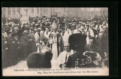 AK Brugge, Plechtige Processie van het H. Bloed, Mgr. Mercier, Kardinaal-Aartsbisschop van Mechelen