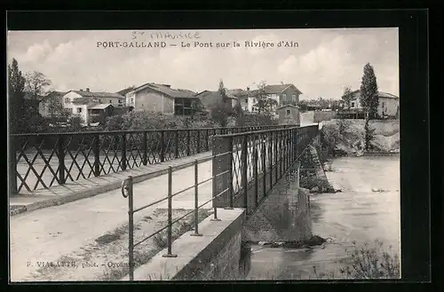 AK Port-Galland, Le Pont sur la Rivière d`Ain