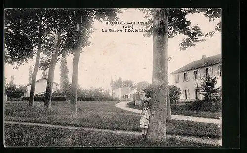 AK Bagé-le-Chatel, La Gare et l`Ecole Libre
