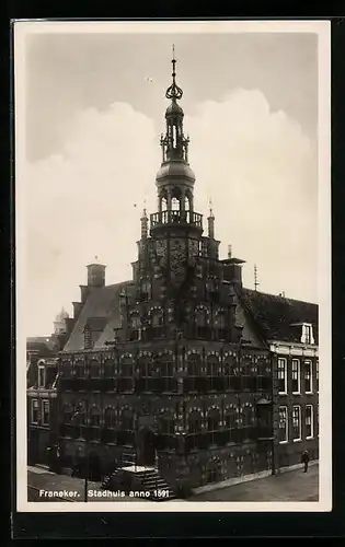 AK Franeker, Stadhuis anno 1591