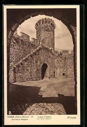 AK Tossa, Placa d`Armes de Villa Vella